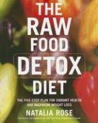 The Raw Food Detox Diet Rose Natalia