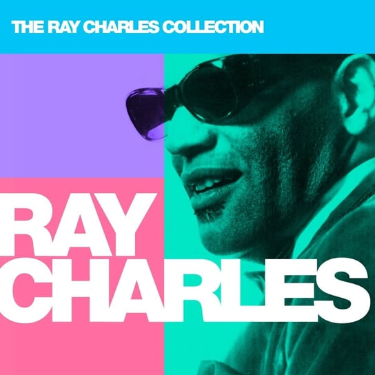 The Ray Charles Collection Ray Charles