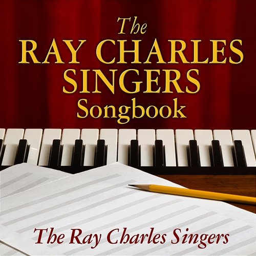 The Ray Charles Singers Songbook The Ray Charles Singers