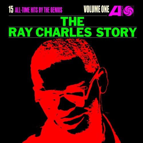 The Ray Charles Story Volume 1 Ray Charles
