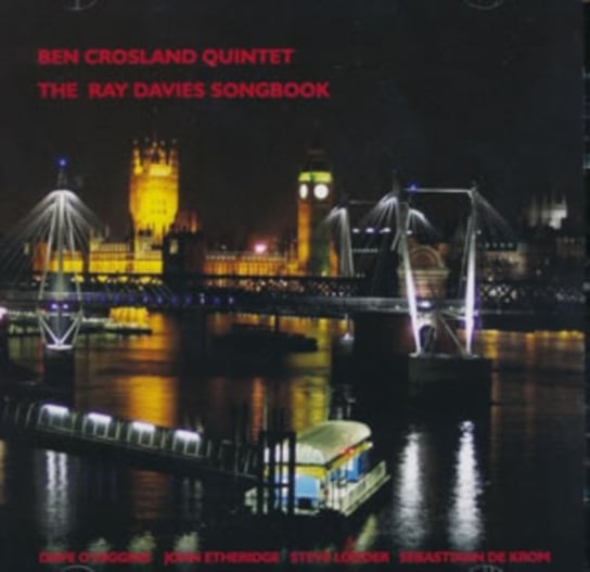 The Ray Davies Songbook Ben Crosland Quintet