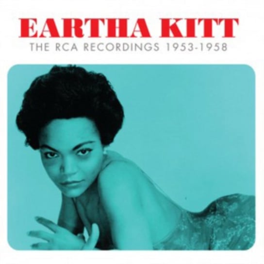 The RCA Recordings 1953-1958 Kitt Eartha