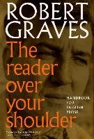 The Reader Over Your Shoulder: A Handbook for Writers of English Prose Graves Robert, Hodge Alan