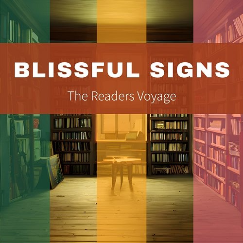 The Readers Voyage Blissful Signs
