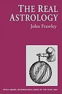 The Real Astrology Frawley John