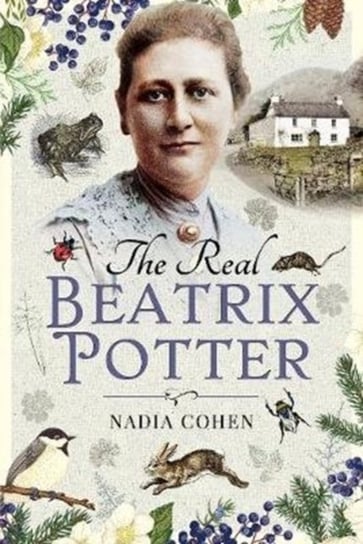 The Real Beatrix Potter Cohen Nadia