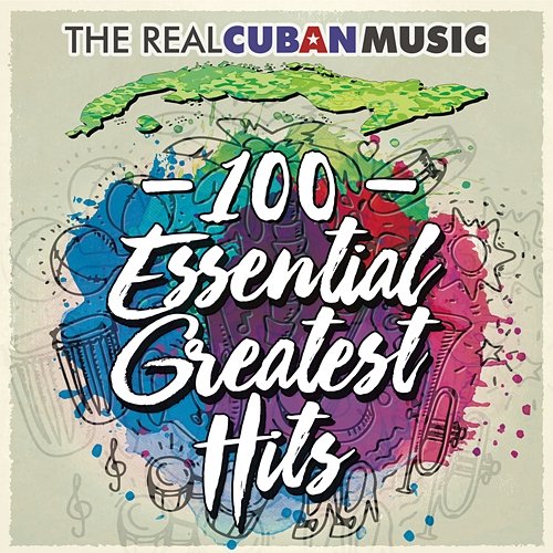 The Real Cuban Music - 100 Essential Greatest Hits (Remasterizado) Various Artists