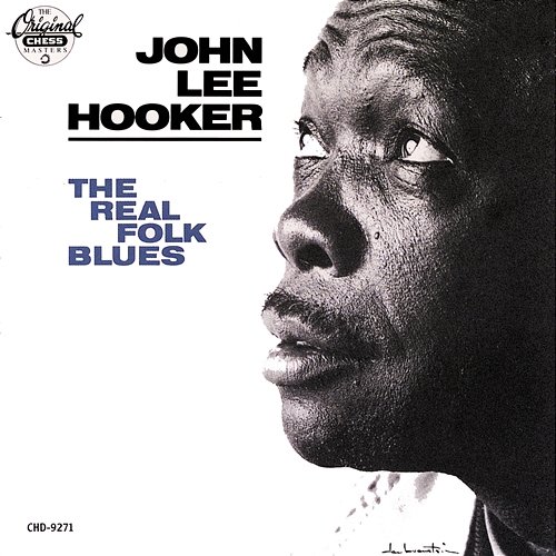 The Real Folk Blues John Lee Hooker