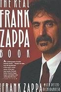 The Real Frank Zappa Book Zappa Frank