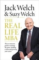 The Real-Life MBA Welch Jack