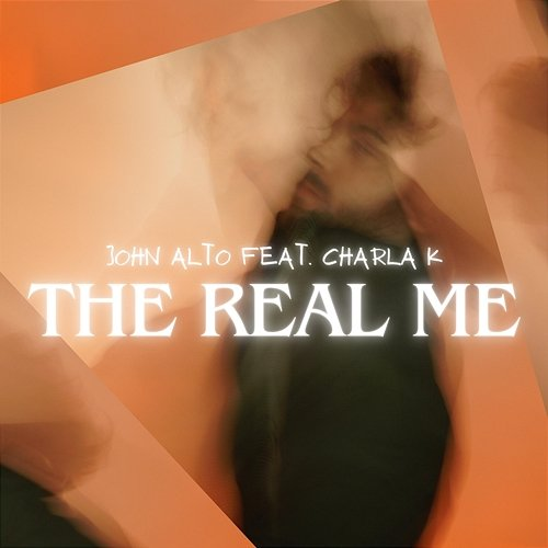 The Real Me John Alto feat. Charla K
