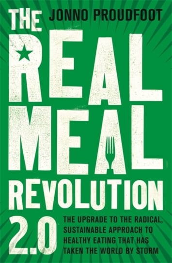 The Real Meal Revolution 2.0 Proudfoot Jonno, The Real Meal Group