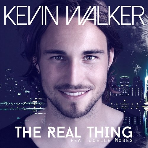 The Real Thing Kevin Walker feat. Joelle Moses