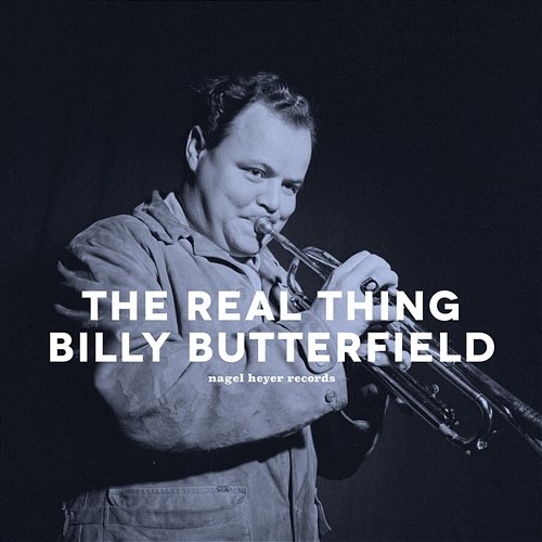 The Real Thing Billy Butterfield
