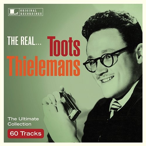 The Real... Toots Thielemans Toots Thielemans
