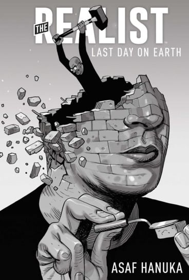 The Realist: The Last Day on Earth Asaf Hanuka