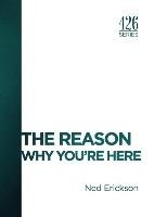 The Reason Erickson Ned