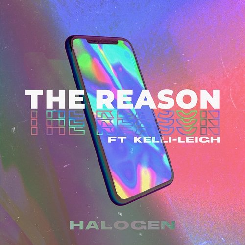 The Reason Halogen feat. Kelli-Leigh