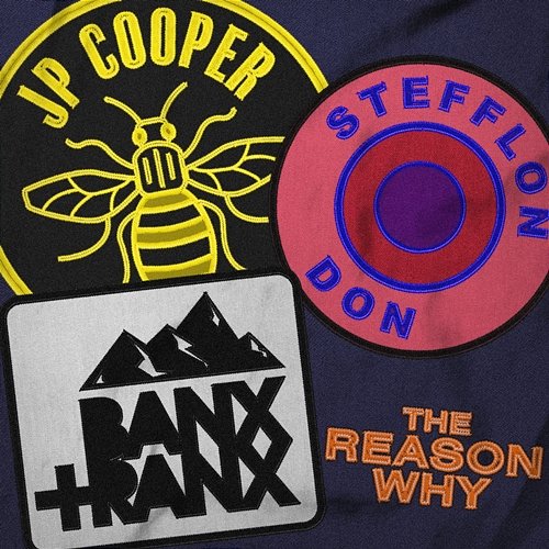 The Reason Why JP Cooper, Stefflon Don, Banx & Ranx