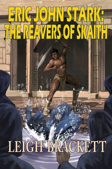 The Reavers of Skaith Brackett Leigh