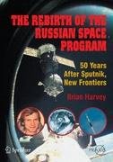 The Rebirth of the Russian Space Program Harvey Brian