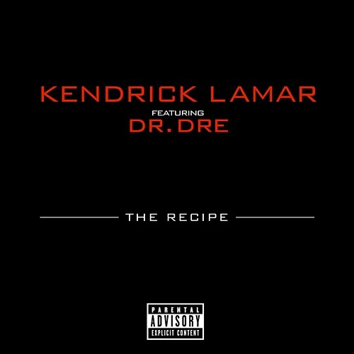 The Recipe Kendrick Lamar