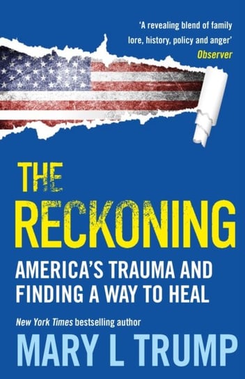 The Reckoning: America's Trauma and Finding a Way to Heal Opracowanie zbiorowe