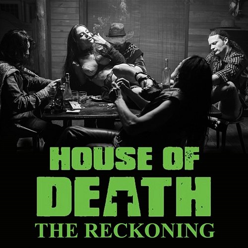The Reckoning House of Death
