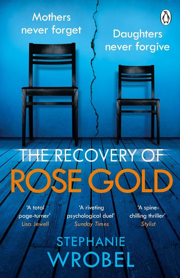 The Recovery of Rose Gold Wrobel Stephanie
