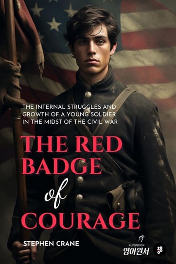 The Red Badge of Courage Crane Stephen