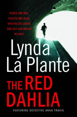The Red Dahlia La Plante Lynda