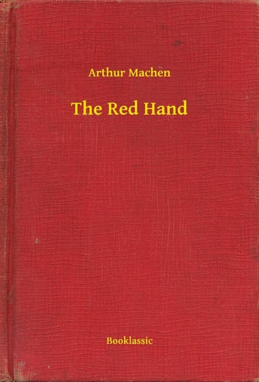 The Red Hand Arthur Machen