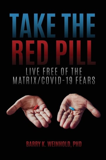 The Red Pill Weinhold Barry K