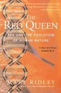 The Red Queen: Sex and the Evolution of Human Nature Ridley Matt