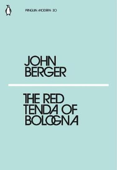 The Red Tenda of Bologna Berger John