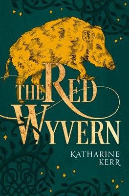 The Red Wyvern Kerr Katharine