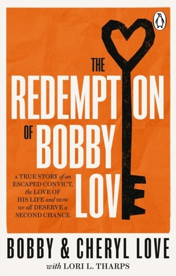 The Redemption of Bobby Love Bobby Love, Cheryl Love