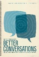 The Reflection Guide to Better Conversations: Coaching Ourselves and Each Other to Be More Credible, Caring, and Connected Knight Jim, Ryschon Knight Jennifer, Carlson Clinton