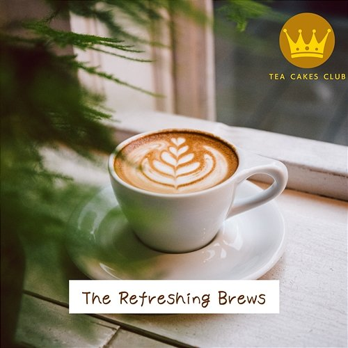 The Refreshing Brews Tea Cakes Club
