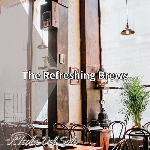 The Refreshing Brews L'Isola Del Sole