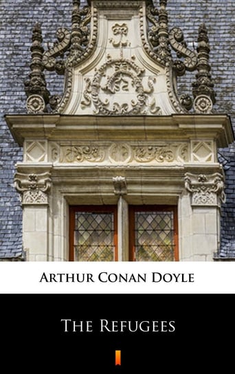 The Refugees - ebook mobi Doyle Arthur Conan