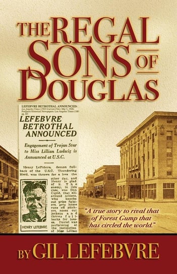 The Regal Sons of Douglas Lefebvre Gil