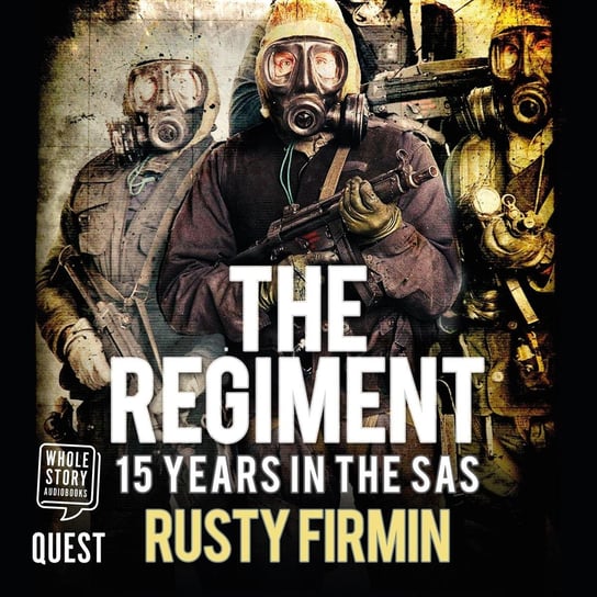 The Regiment Rusty Firmin