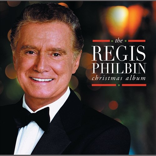 The Regis Philbin Christmas Album Regis Philbin