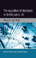 The Regulation of Standards in British Public Life Hine David