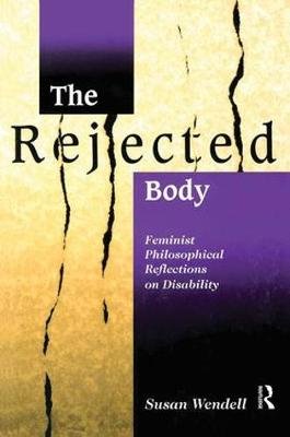 The Rejected Body Wendell Susan