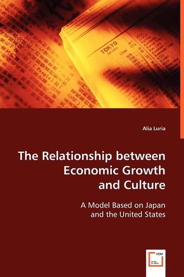 The Relationship between Economic Growth and Culture Luria Alia