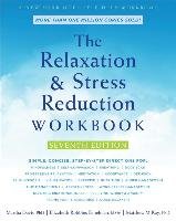 The Relaxation and Stress Reduction Workbook Davis Martha, Eshelman Elizabeth Robbins, Mckay Matthew