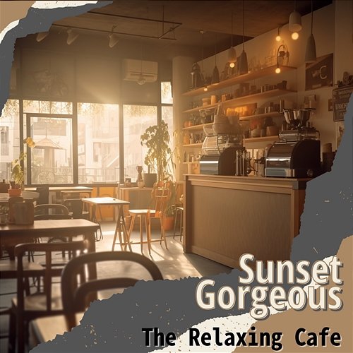 The Relaxing Cafe Sunset Gorgeous
