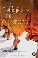 The Religious Life of Dress Hume Lynne